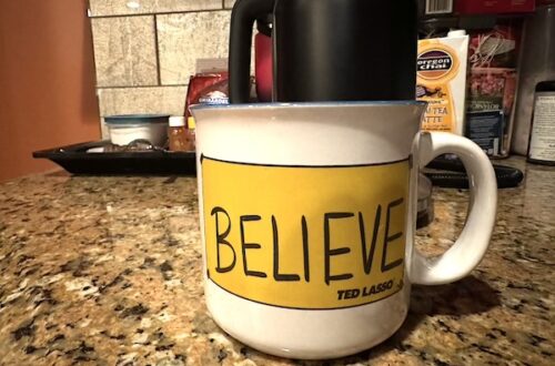 Believe mug from Ted Lasso